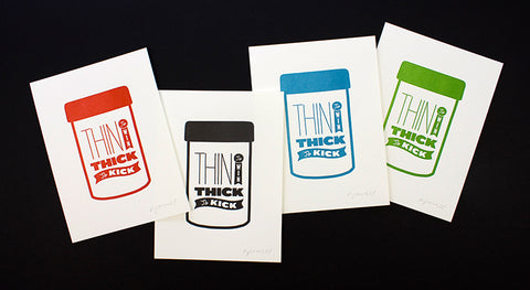 Thin To Win, Thick To Kick Print—Letterpress